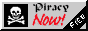 support piracy, it's free !